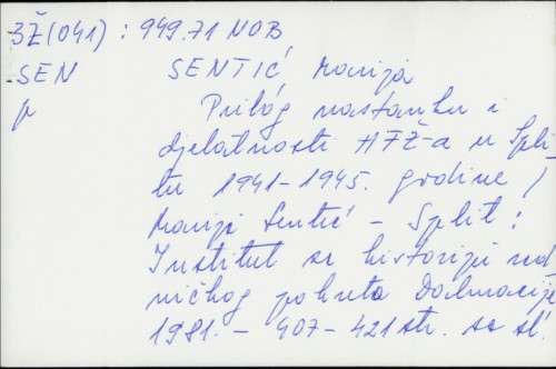 Prilog nastanku i djelatnosti AFŽ-a u Splitu 1941.-1945. godine / Marija Sentić