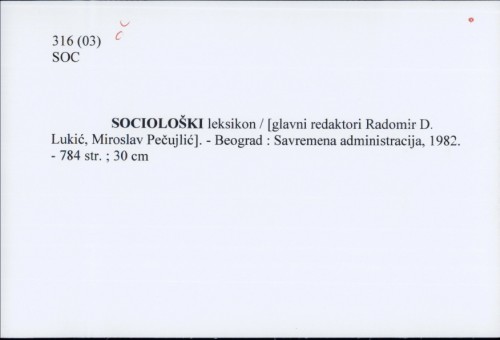 Sociološki leksikon / [glavni redaktori Radomir D. Lukić, Miroslav Pečujlić].