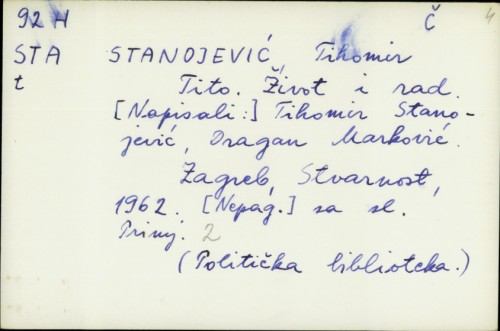 Tito : život i rad / Tihomir Stanojević, Dragan Marković.