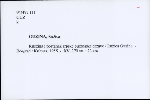 Knežina i postanak srpske buržoaske države / Ružica Guzina