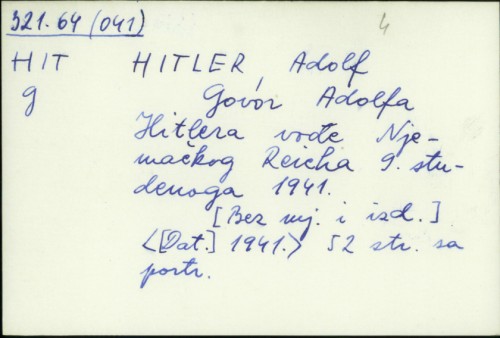 Govor Adolfa Hitlera vođe Njemačkog Reicha 9. studenog 1941. / Adolf Hitler