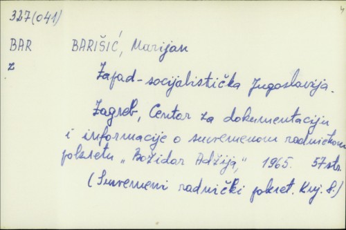 Zapad-socijalistička Jugoslavija / Marijan Barišić
