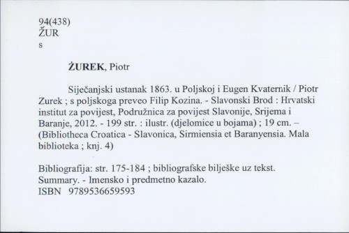 Siječanjski ustanak 1863. u Poljskoj i Eugen Kvaternik / Piotr Zurek ; s poljskog preveo Filip Kozina.