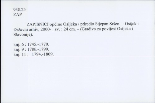 Zapisnici općine Osijeka / Priredio Stjepan Sršen