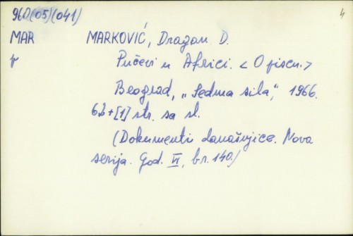 Pučevi u Africi / [Napisao] Dragan D. Marković.