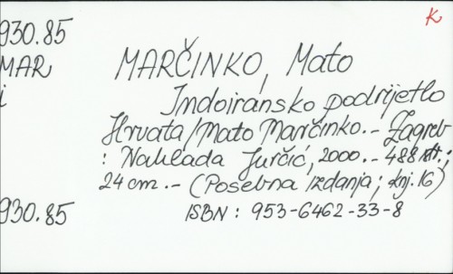 Indoiransko podrijetlo Hrvata / Mato Marčinko.
