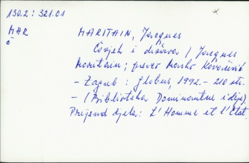 Čovjek i država / Jacques Maritain ; s francuskoga preveo Marko Kovačević.