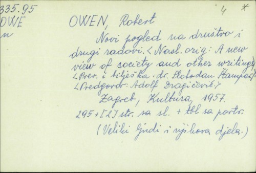 Novi pogled na društvo i drugi radovi / Robert Owen ; [preveo Slobodan Štampar].