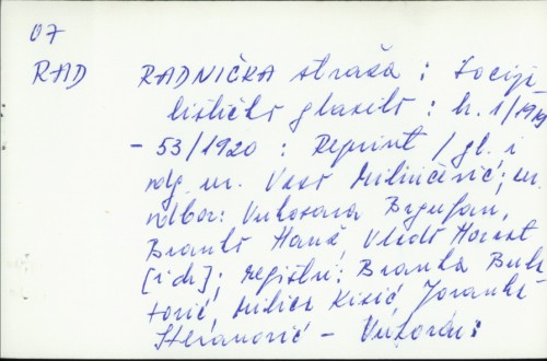 Radnička straža : Socijalističko glasilo : br. 1/1919.- 53/1920. : Reprint / Gl. i odg. ur. : V.Miliničević