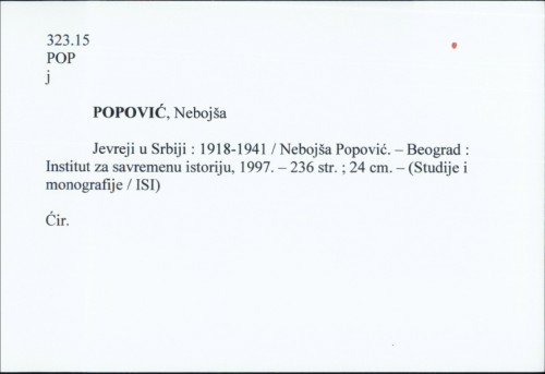 Jevreji u Srbiji : 1918. - 1941. / Nebojša Popović