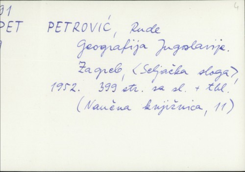 Geografija Jugoslavije / napisao Rude Petrović ; [crteži (karte i grafikoni) V. Jurković].