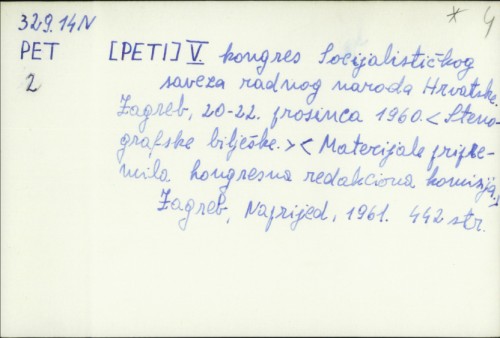 V. kongres Socijalističkog Saveza radnog naroda Hrvatske : Zagreb, 20-22. prosinca 1960. ; Stenografske bilješke /