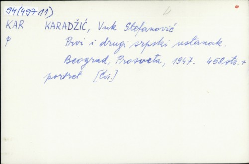 Prvi i drugi srpski ustanak / Vuk Stefanović Karadžić ; uredio Dj. Gavela.