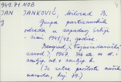 Grupa partizanskih odreda u zapadnoj Siriji zimi 1941/42 godine / Milorad B. Janković