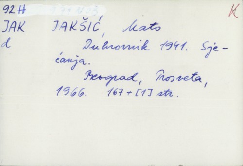 Dubrovnik 1941 : sjećanja / Mato Jakšić.