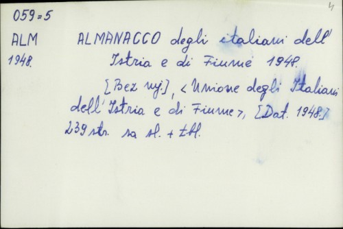 Almanacco degli italiani dell'Istria e di Fiume 1948. / Unione degli Italiani dell'Istria e di Fiume