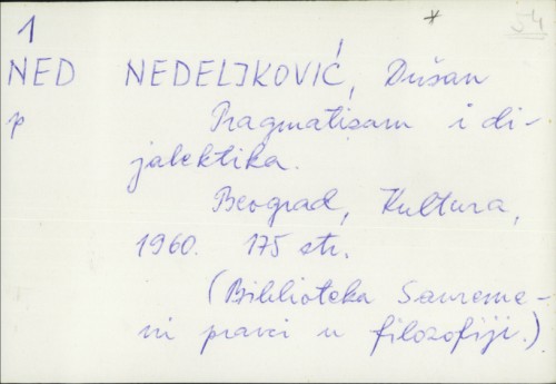 Pragmatizam i dijalektika / Dušan Nedeljković.