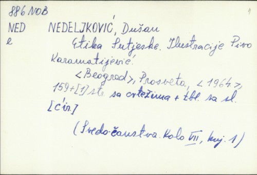 Etika Sutjeske / Dušan Nedeljković ; Ilustracije Pivo Karamatijević.