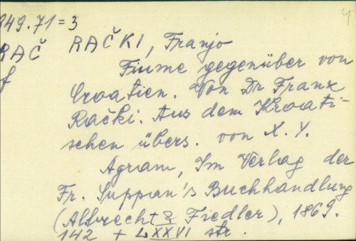 Fiume gegenueber von Croatien / von Franz Rački ; aus dem Kroatischen uebers. von X.Y. [i. e. Petar Preradović].