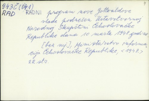 Radni program nove Gottwaldove vlade podnešen Ustavotvornoj Narodnoj Skupštini Čehoslovačke Republike dana 10 marta 1948. godine /