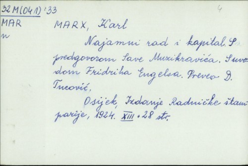 Najamni rad i kapital / od Karla Marx ; s predgovorom Save Muzikravića ; s uvodom Fridriha Engelsa ; preveo D. Tucović.