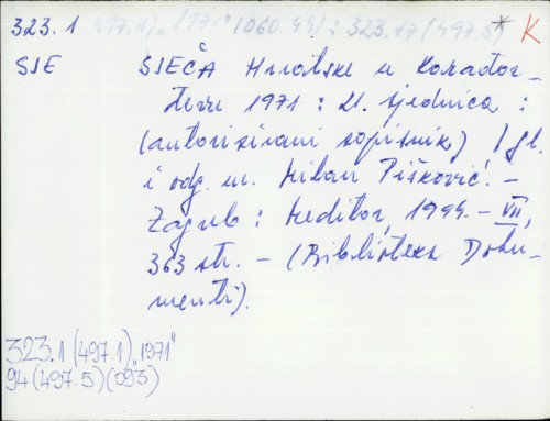 Sječa Hrvatske u Karađorđevu 1971. : autorizirani zapisnik / [glavni i odgovorni urednik Milan Pišković].
