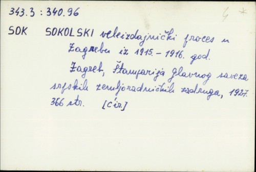 Sokolski veleizdajnički proces u Zagrebu iz 1915.-1916. god. /