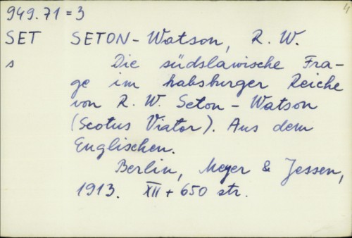 Die südslawische Frage im Habsburger Reiche / von R. W. Seton-Watson