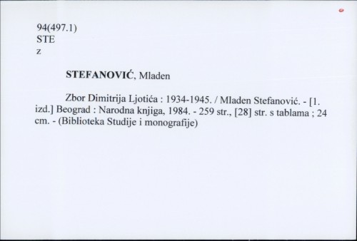 Zbor Dimitrija Ljotića : 1934-1945. / Mladen Stefanović.