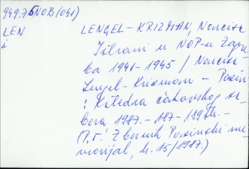Istrani u NOP-u Zagreba 1941-1945. / Narcisa Lengel-Krizman