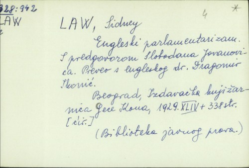 Engleski parlamentarizam / Sidney Low ; s predgovorom Slobodana Jovanovića ; preveo s engleskog Dragomir Ikonić.