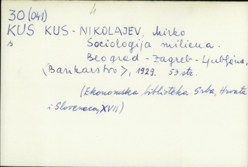 Sociologija milieua / napisao Mirko Kus-Nikolajev.