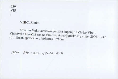 Lovstvo Vukovarsko-srijemske županije / Zlatko Virc