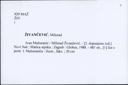 Ivan Mažuranić / Milorad Živančević.