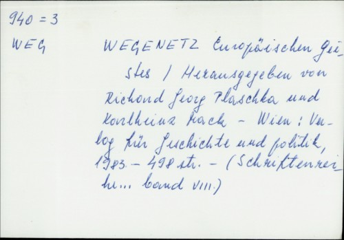 Wegenetz europaischen Geistes / Hrg. Georg Plaschka und Karlheinz Mack