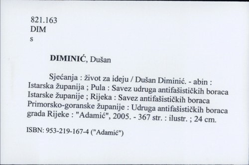 Sjećanja : život za ideju / Dušan Diminić