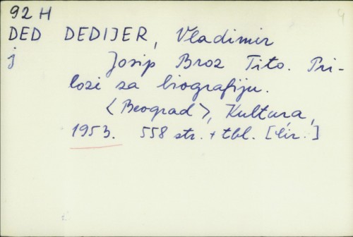 Josip Broz Tito : prilozi za biografiju / Vladimir Dedijer