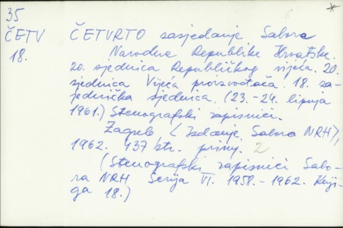 Četvrto zasjedanje Sabora NRH : 20. sjednica Republičkog vijeća (23.-24. lipnja 1961.), stenografski zapisnici /