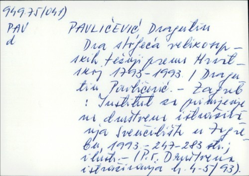 Dva stoljeća velikosrpskih težnji prema Hrvatskoj : 1793.-1993. / Dragutin Pavličević.