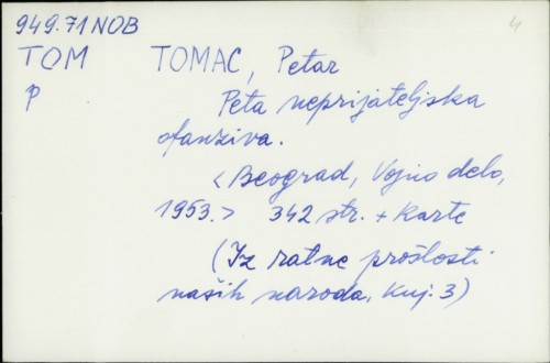 Peta neprijateljska ofanziva / Petar Tomac