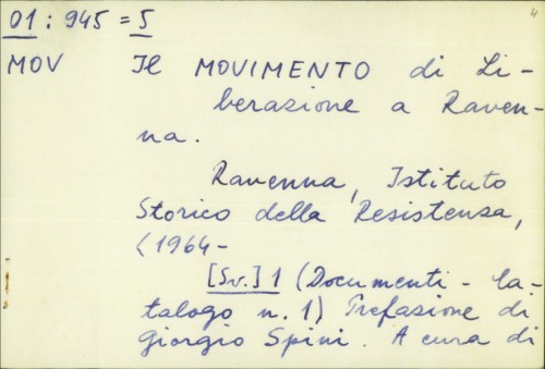 Il movimento di liberazione a Ravenna / Pref. di Giorgio Spini.