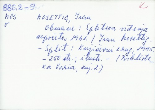 Obmane : splitska viđenja započeta 1941. / Ivan Mosettig.