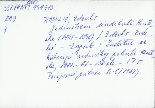 Jedinstveni sindikati Hrvatske (1945.-1946.) / Zdenko Radelić