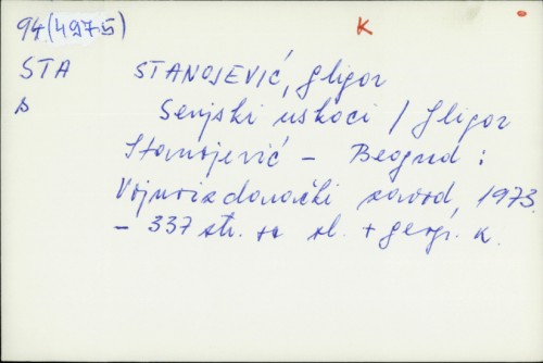 Senjski uskoci / Gligor Stanojević.