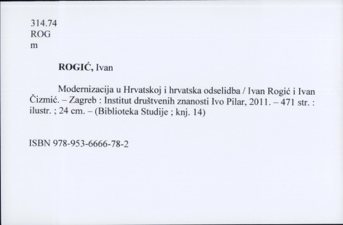 Modernizacija u Hrvatskoj i hrvatska odselidba / Ivan Rogić i Ivan Čizmić ; [prijevod [sažetka] na engleski jezik Lynette Šikić-Mićanović].