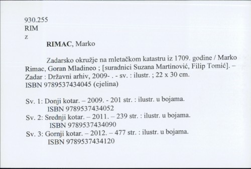 Zadarsko okružje na mletačkom katastru iz 1709. godine / Marko Rimac, Goran Mladineo