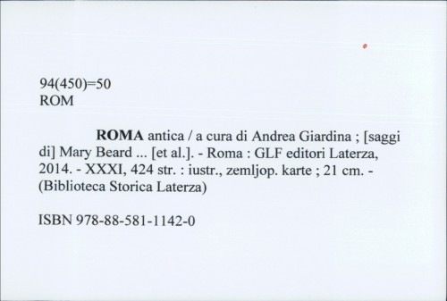 Roma antica / a cura di Andrea Giardina ; [saggi di] Mary Beard ... [et al.].