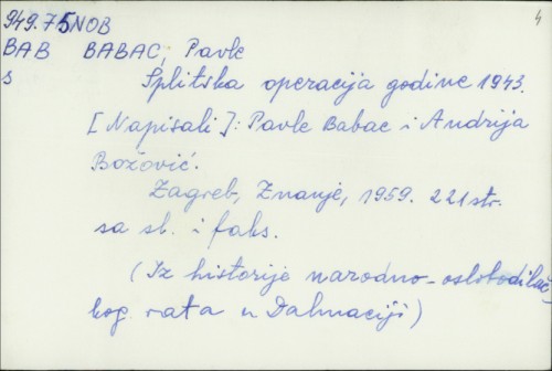 Splitska operacija godine 1943. / Pavle Babac