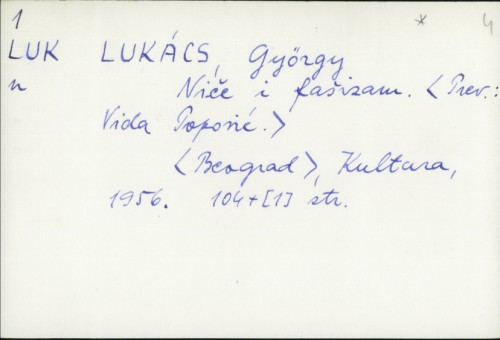 Niče i fašizam / György Lukács ; [prevela Vida Popović].