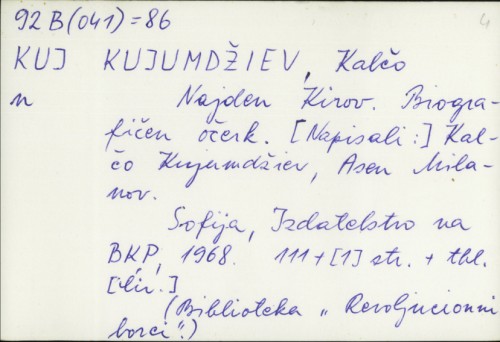 Najden Kirov : biografičen očerk / Kalčo Kujumdžiev